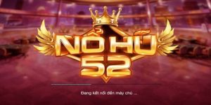 Luckywin | Cách Chơi Nổ Hũ 52 Kiếm Về Nhiều Tiền Nhất 2024